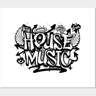 HOUSE MUSIC  -  Graffiti Steez (Black/Grey) Posters and Art